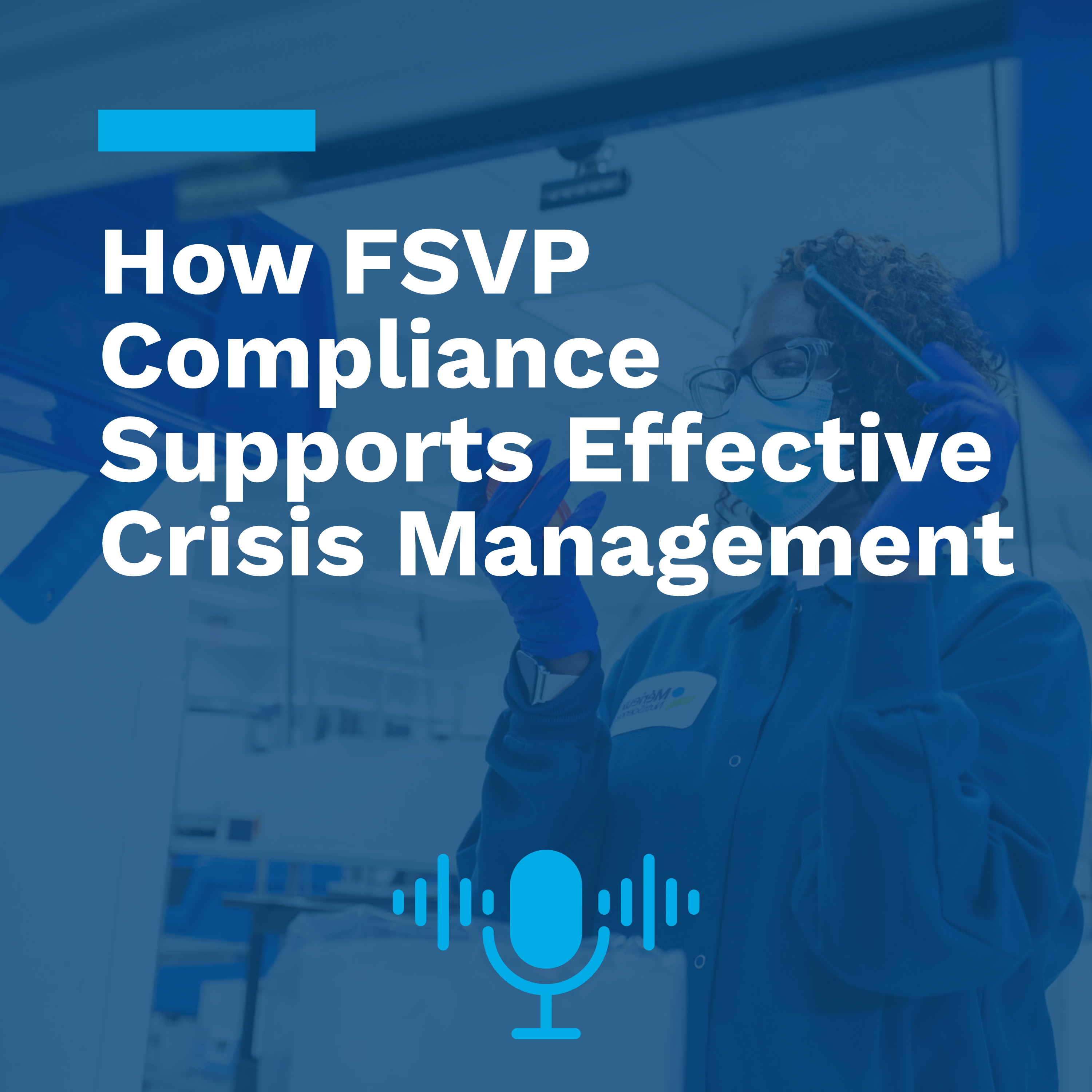 How FSVP Compliance Supports Effective Crisis Management